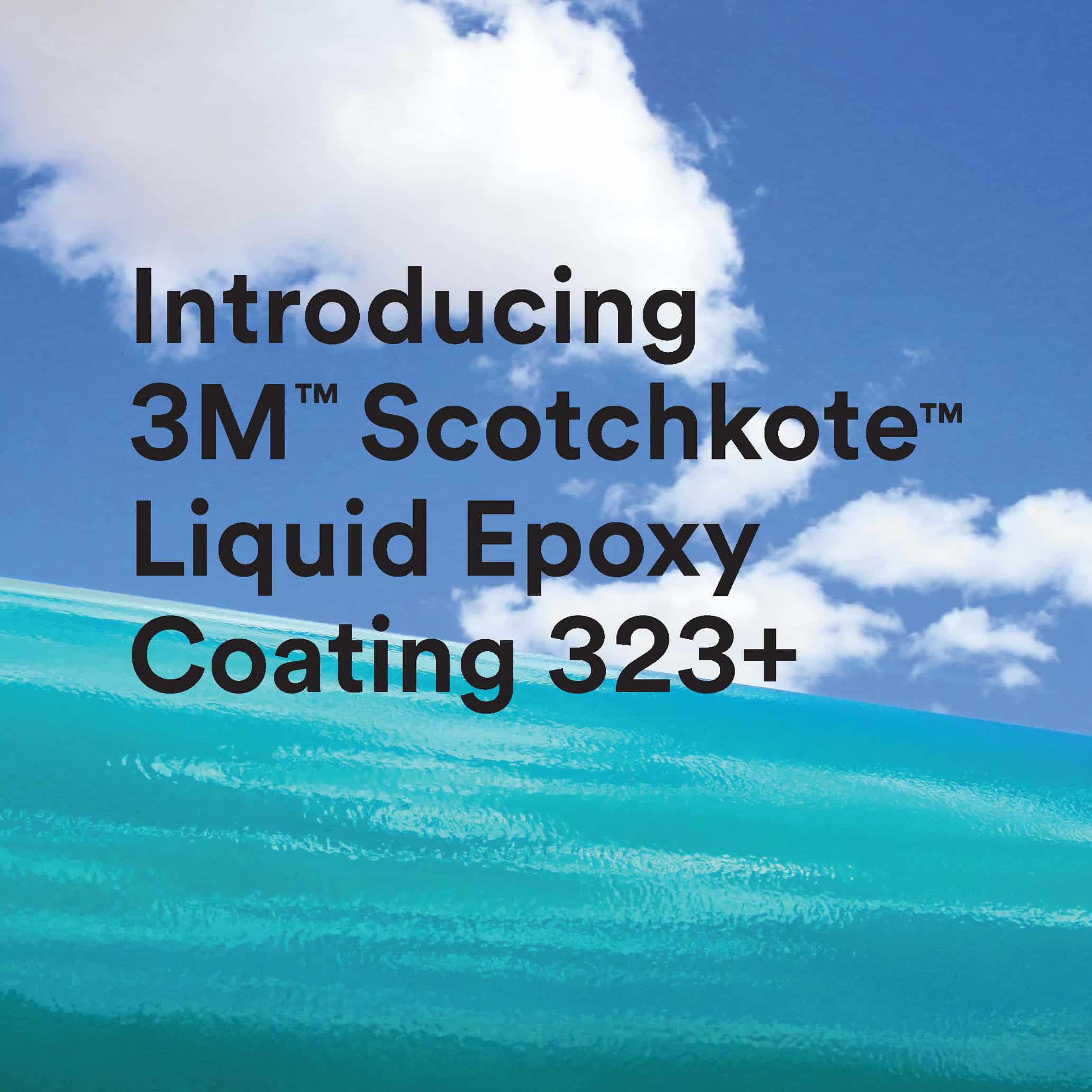 Introducing 3M Scotchkote Liquid Epoxy Coating 323+