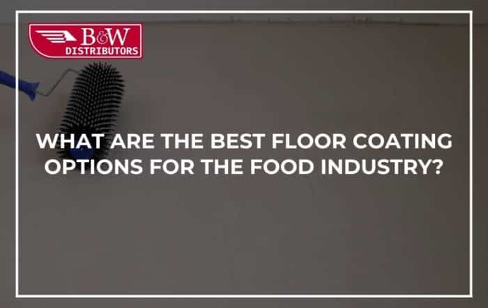 What Are The Best Floor Coating Options For The Food Industry