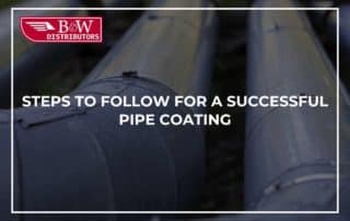 Steps To Follow For A Successful Pipe Coating